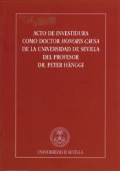 Portada de Acto de investidura como Doctor Honoris Causa de la Universidad de Sevilla del Profesor Dr. Peter Hänggi