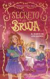 Secreto de bruja 5 - El diario de los sue&ntilde;os