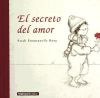 Secreto del amor, el