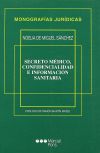 Secreto médico, confidencialidad e información sanitaria