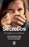 Secretos, 15 Mujeres Se Confiesan