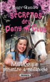 Secretos Del Pony Club. Místico y el encuentro a medianoche