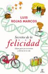 Secretos de la felicidad: Déjate guiar por tu instinto y disfruta de la vida