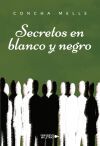 Secretos en blanco y negro