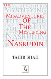 Portada de The Misadventures of the Mystifying Nasrudin