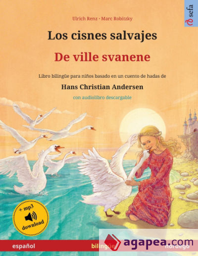 Los cisnes salvajes - De ville svanene (español - noruego)