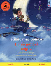 Portada de Mi sueño más bonito - Il mio più bel sogno (español - italiano)