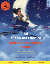 Portada de Mi sueño más bonito - Mein allerschönster Traum (español - alemán)