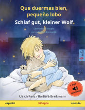 Portada de Que duermas bien, pequeño lobo - Schlaf gut, kleiner Wolf (español - alemán)