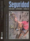 Seguridad. Escalada, alpinismo y ferratas
