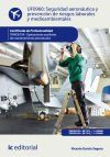 Seguridad aeron&aacute;utica y prevenci&oacute;n de riesgos laborales y medioambientales. tmvo0109 - operaciones auxiliares de mantenimiento aeron&aacute;utico
