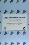 Seguridad Alimentaria : La Comunicación De Riesgos Y El Desarrollo Tecnológico