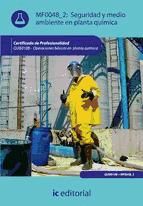 Portada de Seguridad y medio ambiente en planta química. QUIE0108 (Ebook)