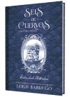 Seis de cuervos: Una costa oscura. Cartas desde Ketterdam. Seis de cuervos: Una costa oscura. Cartas desde Ketterdam.
