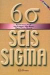 Seis sigma. 2ª edición