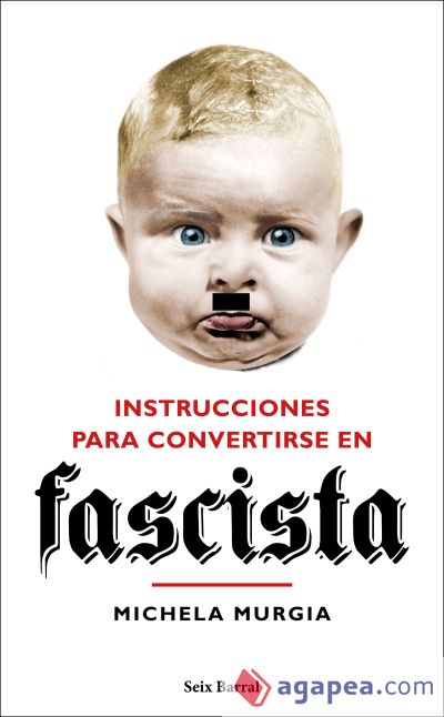 Instrucciones para convertirse en fascista