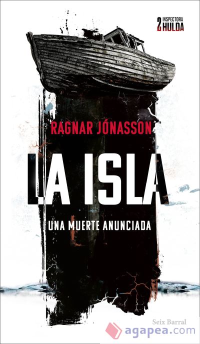 La isla (Serie Inspectora Hulda 2)