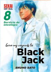 Portada de Give My Regards To Black Jack 08: Servicio de oncología