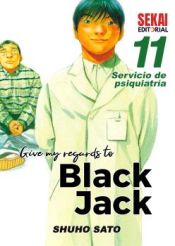 Portada de Give my regards to Black Jack 11