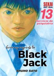 Portada de Give my regards to Black Jack 13