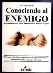 Portada de CONOCIENDO AL ENEMIGO. QUIENES SON Y COMO ACTUAN LOS ENEMIGO