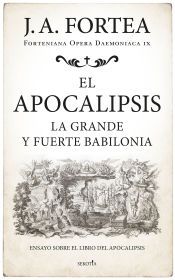 Portada de El Apocalipsis: La grande y fuerte Babilonia
