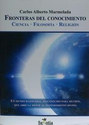 Portada de Fronteras del conocimiento: ciencia, filosofía y religión