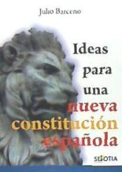 Portada de Ideas para una nueva constitución española