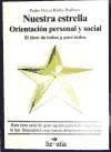 Portada de Nuestra estrella: orientación personal y social: el libro de todos y para todos