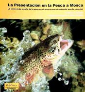 Portada de PRESENTACION DE PESCA A MOSCA, LA