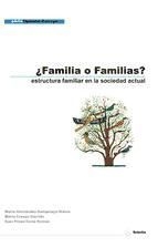 Portada de &iquest;Familia o Familias?: Estructura Familiar En La Sociedad Actual. Estructura familiar en la sociedad actual (Ebook)