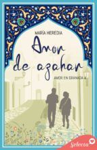 Portada de Amor de Azahar (Amor en Granada 4) (Ebook)