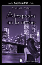 Portada de Atrapados en la noche (Ciudad de Reyes 3) (Ebook)