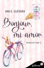 Portada de Bonjour, mi amor (Amour en Lyon 1) (Ebook)