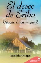 Portada de El deseo de Erika (Luci&eacute;rnagas 2) (Ebook)
