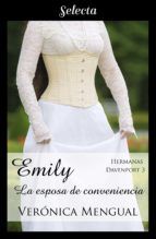 Portada de Emily, la esposa de conveniencia (Trilogía Hermanas Davenport 3) (Ebook)