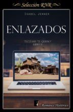 Portada de Enlazados (Serie Tecl&eacute;ame te quiero 2) (Ebook)