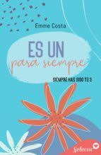 Portada de Es un para siempre (Siempre has sido tú 3) (Ebook)