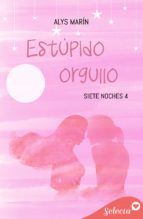 Portada de Estúpido orgullo (Siete noches 4) (Ebook)