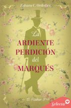 Portada de La ardiente perdición del marqués (El azahar 5) (Ebook)