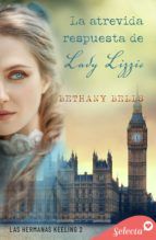 Portada de La atrevida respuesta de lady Lizzie (Las hermanas Keeling 2) (Ebook)