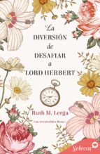 Portada de La diversión de desafiar a lord Herbert (Los irresistibles Beau 1) (Ebook)