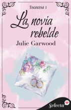 Portada de La novia rebelde (Escocesa 1) (Ebook)