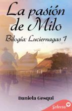 Portada de La pasión de Milo (Luciérnagas 1) (Ebook)