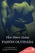 Portada de Pasión olvidada (Pasiones escondidas 3) (Ebook)