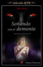 Portada de So&ntilde;ando con el demonio (Abrazando la oscuridad 2) (Ebook)
