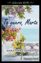 Portada de Te quiero, Marta (Ebook)