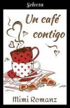 Portada de Un caf&eacute; contigo (Ebook)