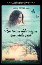 Portada de Un rinc&oacute;n del coraz&oacute;n que nadie pisa (Ebook)