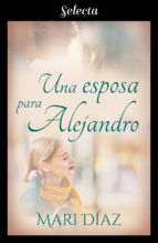 Portada de Una esposa para Alejandro (Ebook)